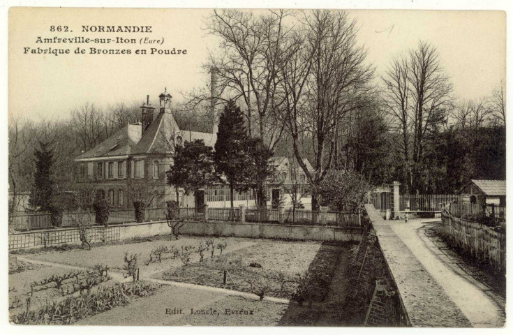 Amfreville-sur-Iton. Fabrique de Bronzes en poudre.