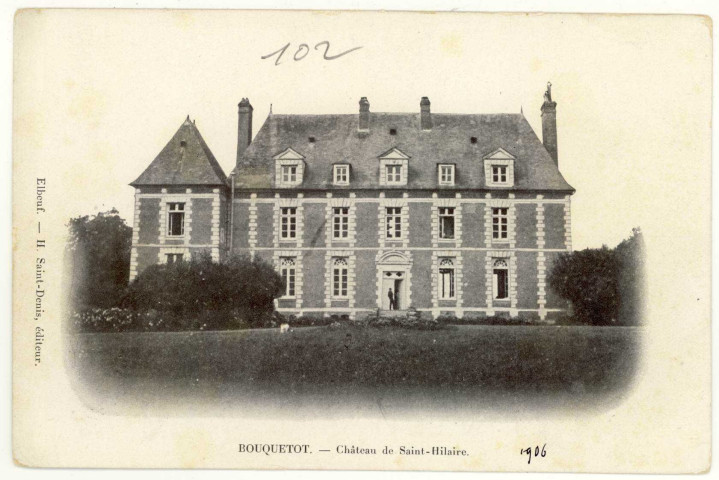Bouquetot. Château de Saint-Hilaire.
