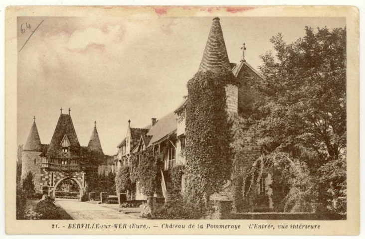 Berville-sur-Mer. Château de la Pommeraye L'entrée vue intérieure.