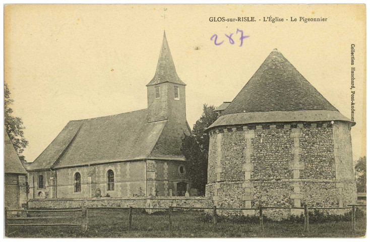Glos-sur-Risle. L'Eglise - Le Pigeonnier.