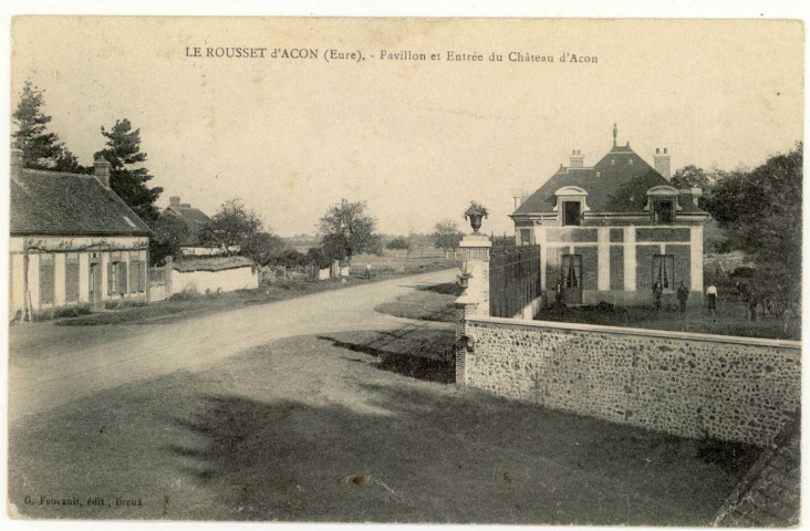 Acon. Le Rousset d'Acon Pavillon et Entrée du Château d'Acon.
