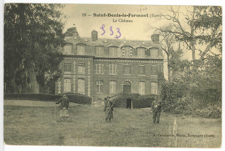 Saint-Denis-le-Ferment. Le Château.
