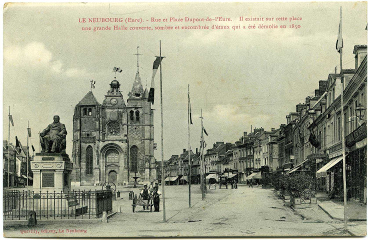 Neubourg (Le). Rue et Place Dupont-de-l'Eure.