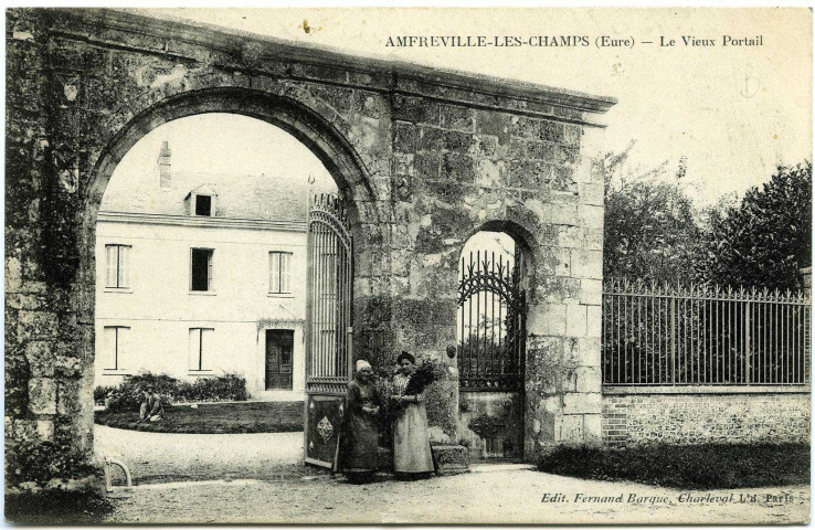 Amfreville-les-Champs. Le Vieux Portail.