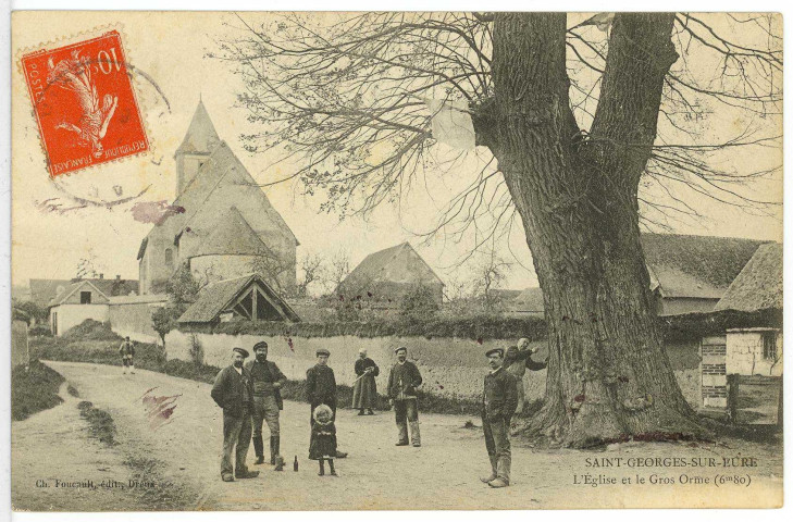 Saint-Georges-sur-Eure. L'Eglise et le Gros Orme (6m80).