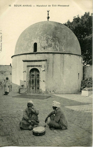 SOUK-AHRAS - Marabout de Sidi-Messaoud