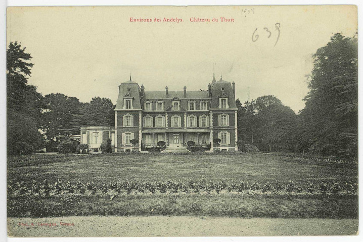 Thuit (Le). Environs des Andelys. - Le Château du Thuit.
