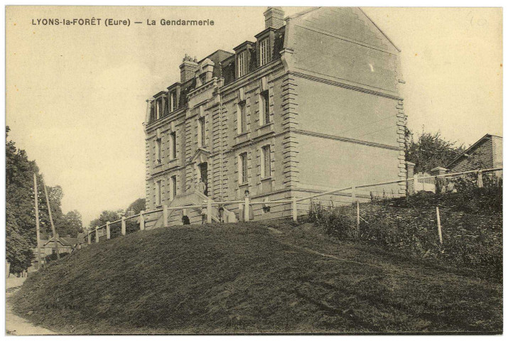 Lyons-la-Forêt. La Gendarmerie.