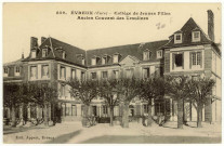 Evreux-Ville. Coll. Ège de Jeunes Filles-Ancien Couvent des Ursulines.