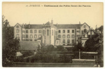 Evreux-Ville. Etablissement des Petites Soeurs des Pauvres.