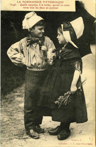 Divers. La Normandie pittoresque. - Quelle surprise, à la ferme, quand on nous verra tous les deux en portrait.