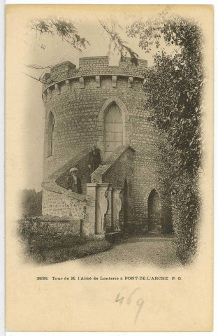 Pont-de-l'Arche. Tour de M. l'Abbé de Lanterie.