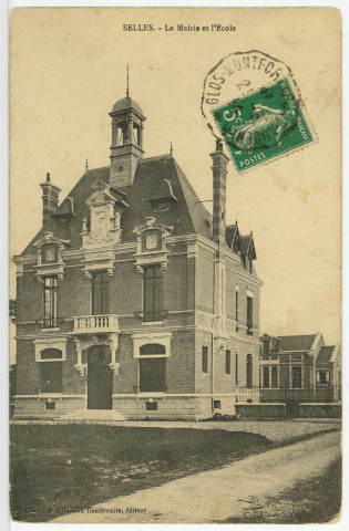 Selles. La Mairie et l'Ecole.