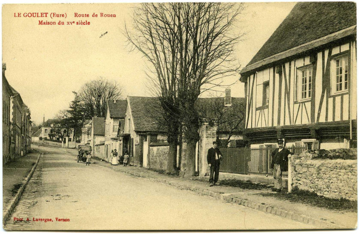 Goupillières. Le Goulet (Eure). - Route de Rouen - Maison du XVe siècle.