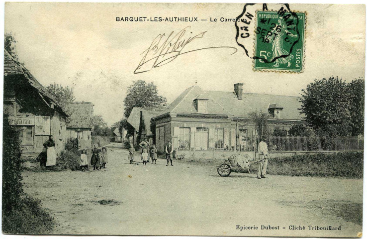 Barquet. Le Carrefour de Barquet-les-Authieux.