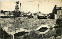 Evreux-Ville. Pont St Léger et Filature St Pierre.