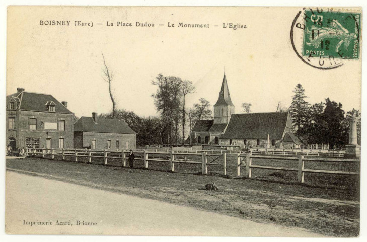 Boisney. La Place Dudou - Le Monument - L'Eglise.