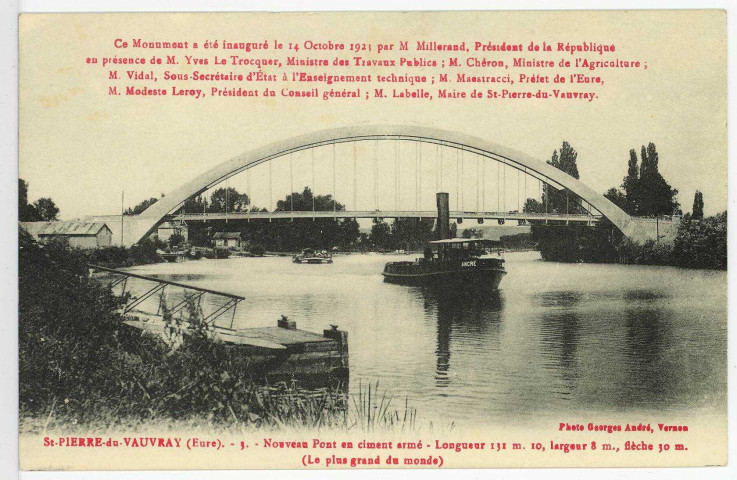 Saint-Pierre-du-Vauvray. Nouveau Pont en ciment armé - Longueur 131 m 10, largueur 8 m, flèche 30 m. (Le plus grand du monde).