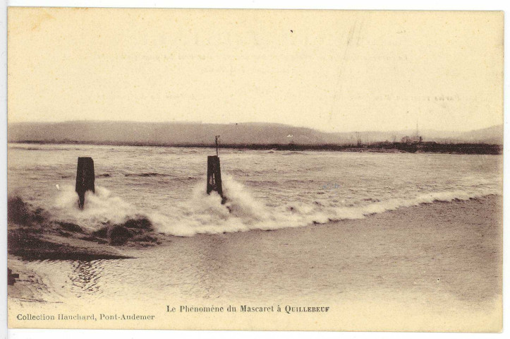 Quillebeuf-sur-Seine. Le Phénomène du Mascaret à Quillebeuf.