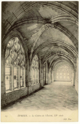 Evreux-Ville. Le Cloître de l'Evêché, XVe siècle.