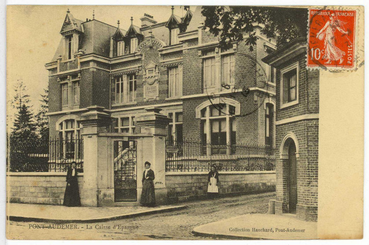 Pont-Audemer. La Caisse d'Epargne.