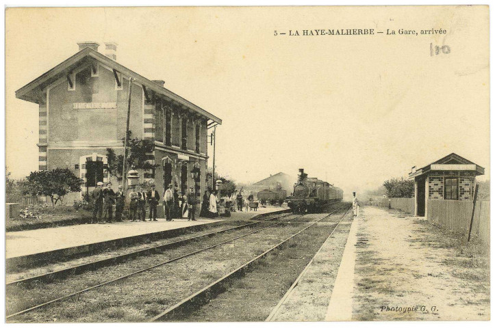 Haye-Malherbe (La). La Gare, arrivée.