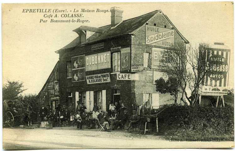 Epreville-près-le-Neubourg. La Maison Rouge - Café A Colasse par Beaumont le Roger.
