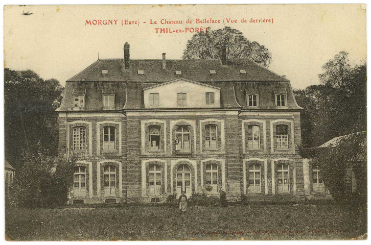 Morgny. Château de Belle Face (Vue de derrière) - Thil-en-Forêt.