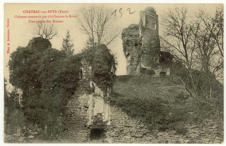 Château-sur-Epte. Château construit par Guillaume le- Roux-Une partie des Ruines.