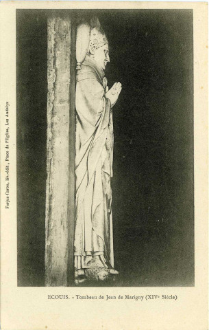 Ecouis. Tombeau de Jean de Marigny (XIVe Siècle).
