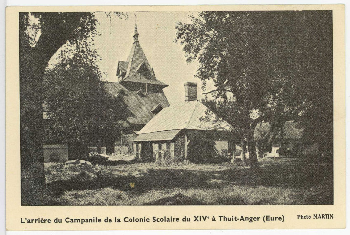Thuit-Anger (Le). L'Arrière du Campanile de la colonie Scolaire du XIVe à Thuit-Anger.