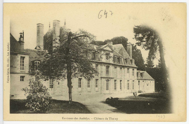 Tosny. Environs des Andelys. - Château de Thosny.