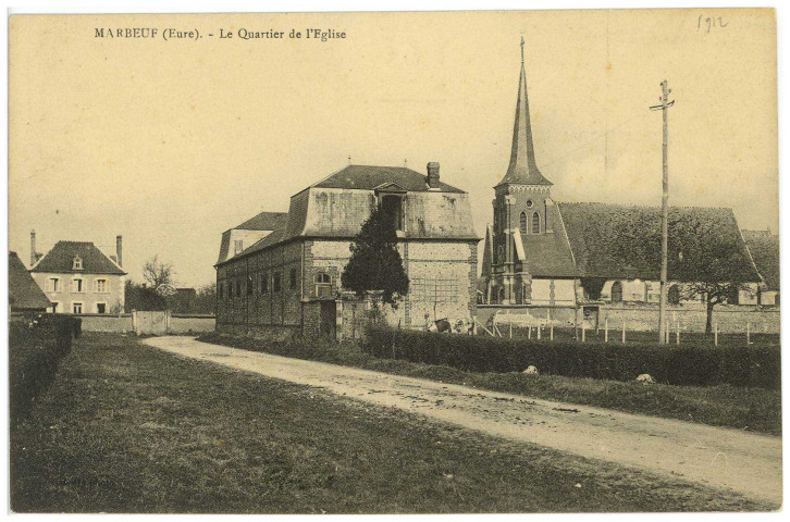 Marbeuf. Le Quartier de l'Eglise.
