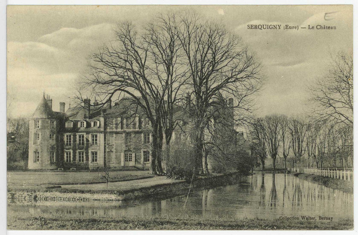 Serquigny. Le Château.