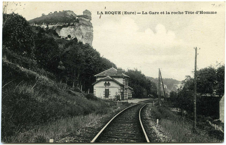 Roquette (La). La Roque. - La Gare et la Roche Tête d'Homme.