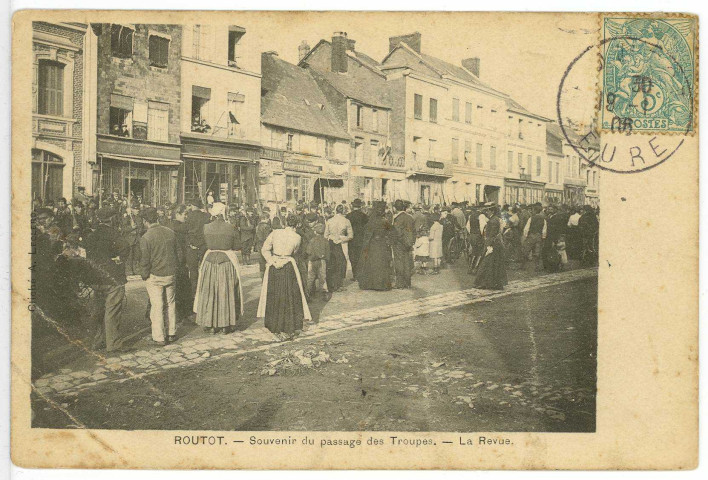 Routot. Souvenir du passage des Troupes. - La Revue.