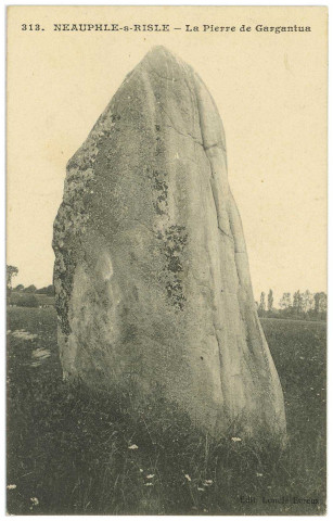 Neaufles-sur-Risle. La Pierre de Gargantua.