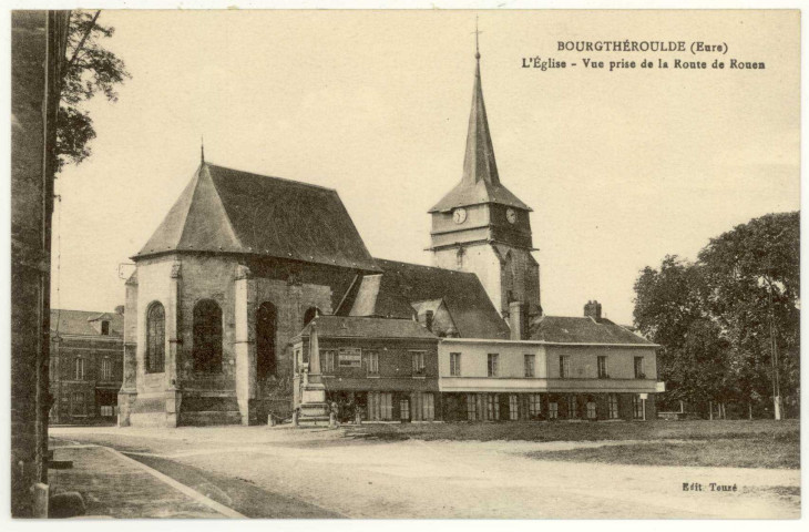 Bourgtheroulde. L'Eglise- Vue prise de la Route de Rouen.