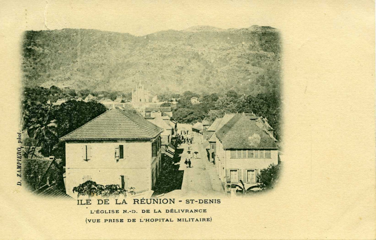 ILE DE LA RÉUNION - ST DENIS L'ÉGLISE N.-D. DE LA DÉLIVRANCE (VUE PRISE DE L'HOPITAL MILITAIRE)