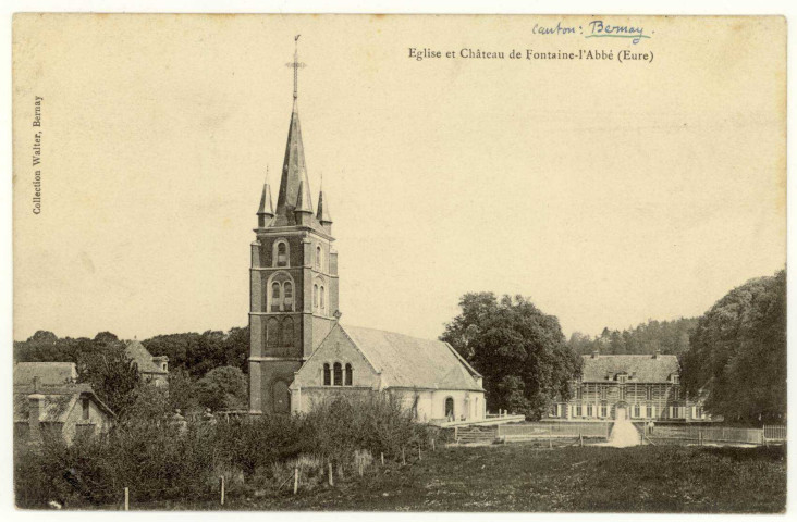 Fontaine-l'Abbé. Eglise et Château de Fontaine l'Abbé.