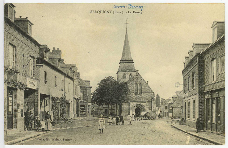 Serquigny. Le Bourg.