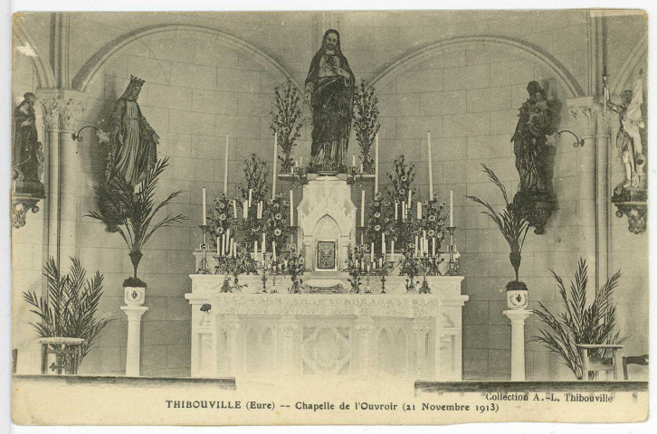Thibouville. Chapelle de l'Ouvroir (21 Novembre 1913).