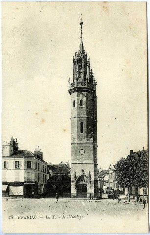 Evreux-Ville. La Tour de l'Horloge.