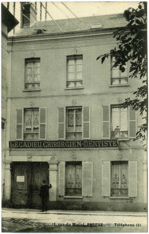 Evreux-Ville. Chirurgien Dentiste Legadieu Rue du Meillet.