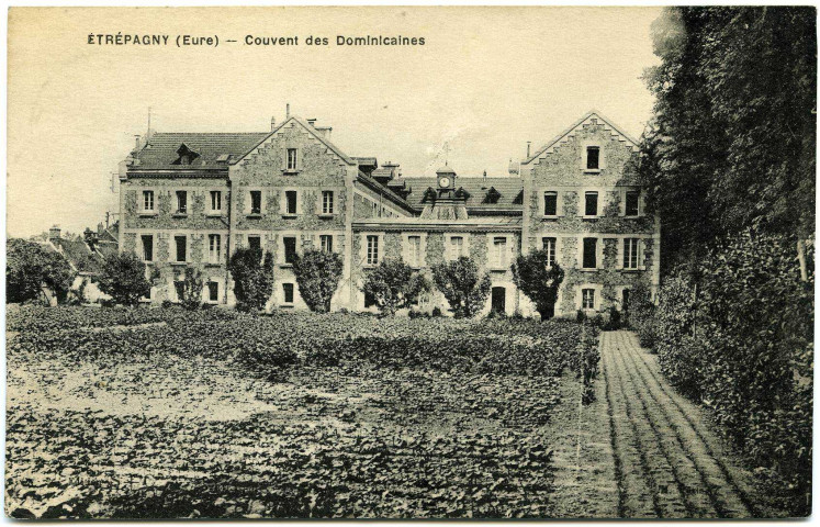 Etrépagny. Couvent des Dominicaines.