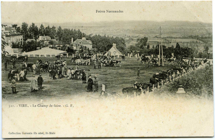Basse-Normandie. Vire. - Le Champ de foire. - G.F. - Foires Normandes.