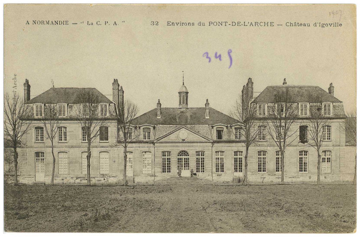 Igoville. Environs de Pont-de-l'Arche - Château d'Igoville.