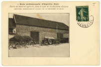 Caillouet-Orgeville. Ecole professionnelle d'Orgeville-Partie du matériel agricole, dans la cour de la deuxième division-Greniers, bergeries et locaux de la première division.