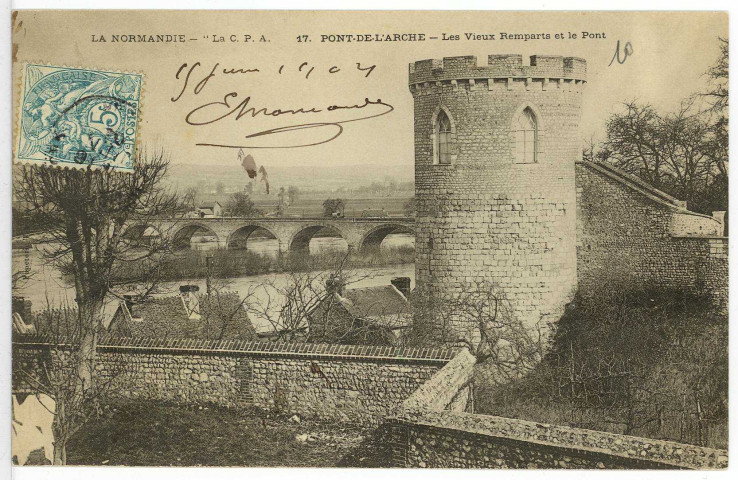 Pont-de-l'Arche. Les Vieux Remparts et le Pont.
