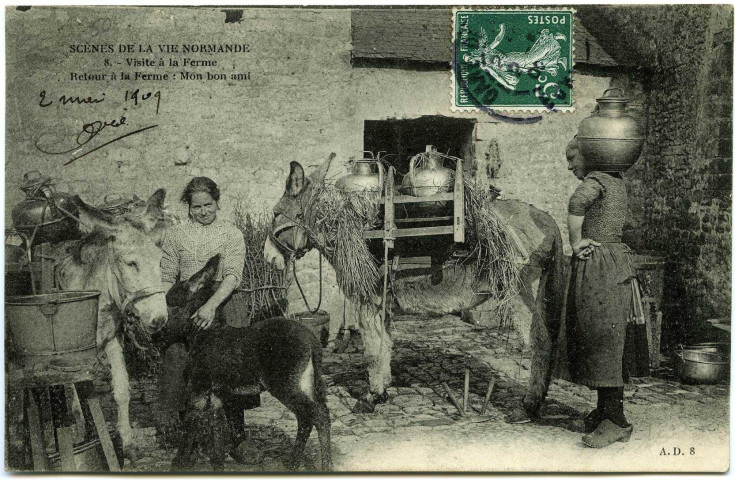 Divers. Scènes de la Vie Normande. - Visite à la Ferme ; Retour à la Ferme : Mon bon ami.